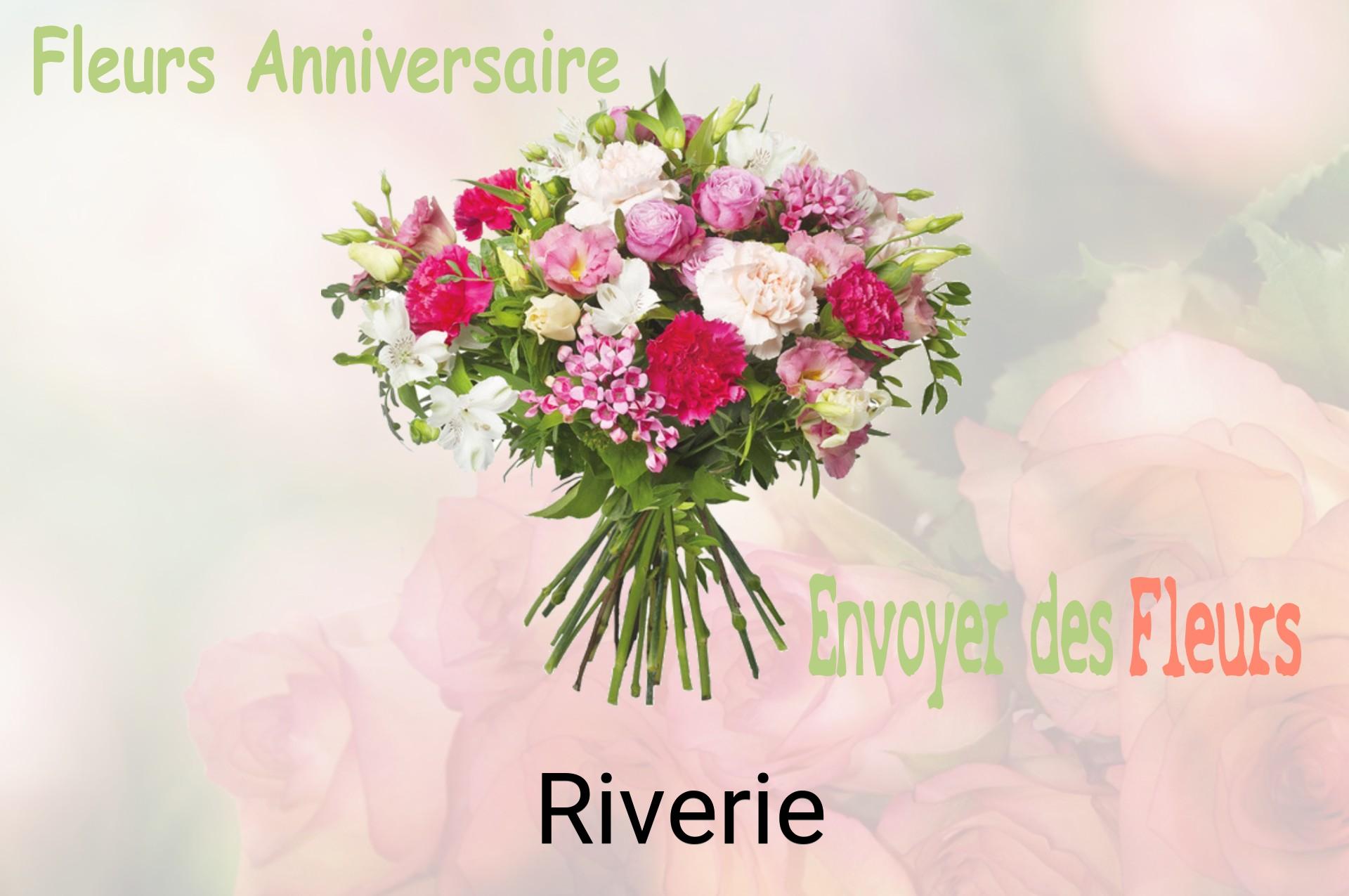 Bouquet de fleurs d’anniversaire livré à Riverie